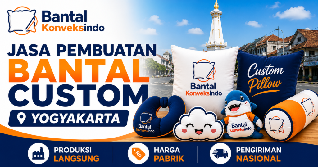 Jasa Pembuatan Bantal Custom Yogyakarta