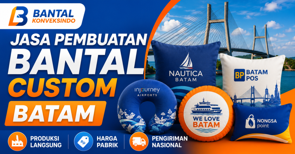 Jasa Pembuatan Bantal Custom Batam - Bantal Konveksindo