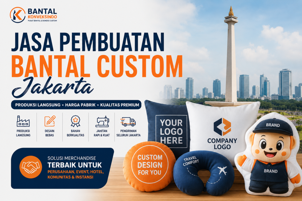 Jasa Pembuatan Bantal Custom Jakarta