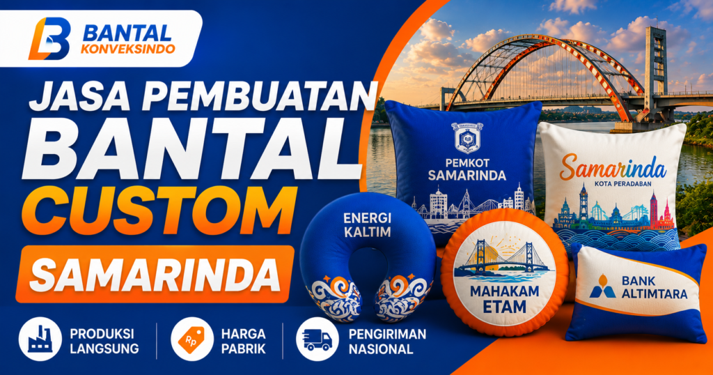 Jasa Pembuatan Bantal Custom Samarinda - Bantal Konveksindo