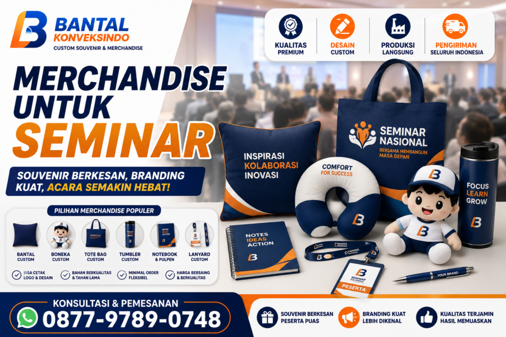 Merchandise untuk Seminar Custom Berkualitas